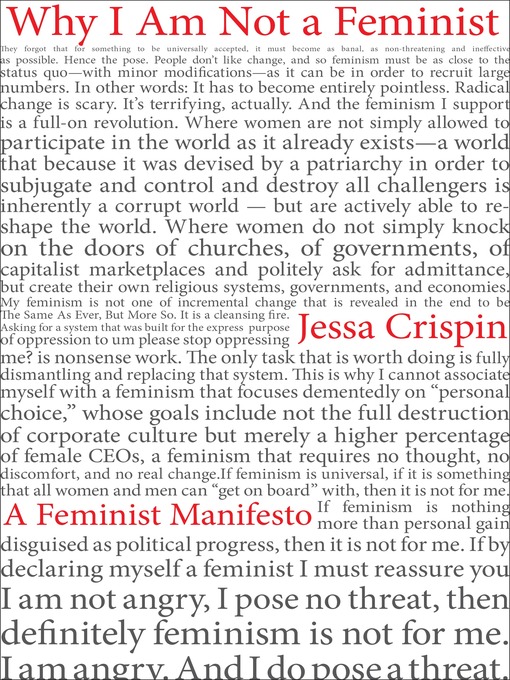Title details for Why I Am Not a Feminist by Jessa Crispin - Available